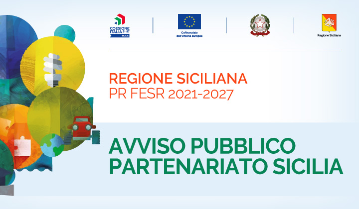 Pr Fesr Sicilia 2021-27, al via selezione di nuovi soggetti del Partenariato - 720 px
