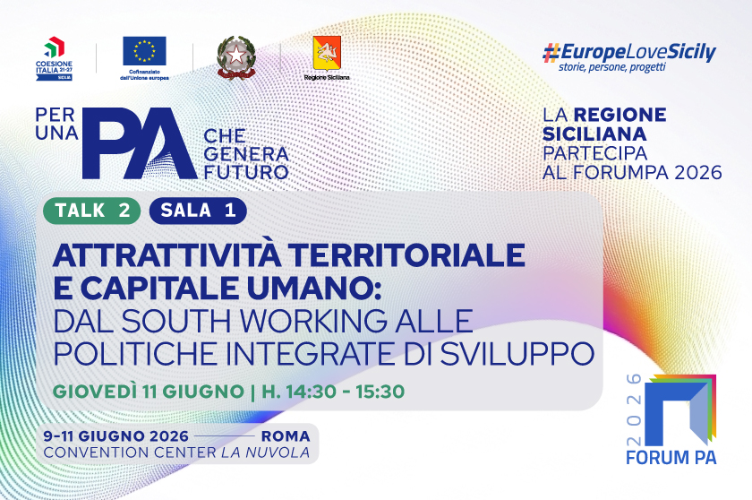 south working e attrattività territoriale - Regione Siciliana a Forum PA